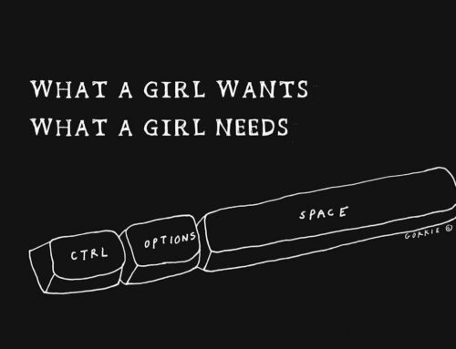 What a girl wants, what a girl needs: una reflexión sobre «básicos»  en torno a nuestras relaciones