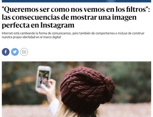 Colaboración en artículo para elDiario.es: «Queremos ser como nos vemos en los filtros»: las consecuencias de mostrar una imagen perfecta en Instagram